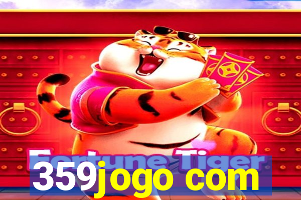 359jogo com